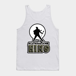 All Hail The King Tank Top